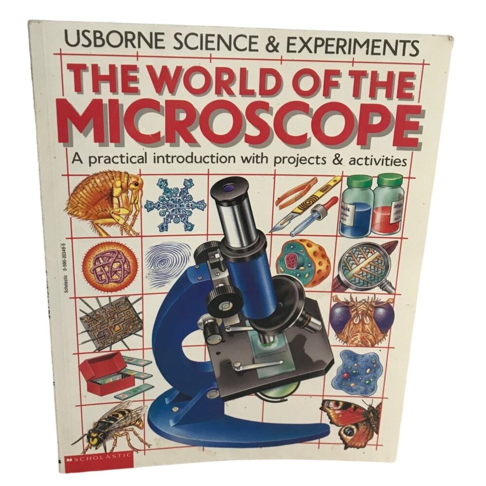 Usborne Science & Experiments: The World Of The Microscope Book